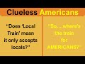 Clueless Americans Decode Train Signs