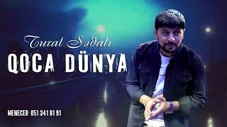 Tural Sedali - Qoca Dunya 2021