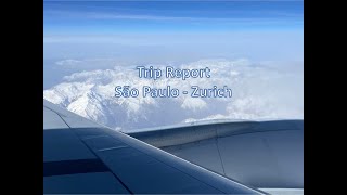 Trip Report [Business Class] São Paulo (GRU) to Zürich (ZRH) on Board Swiss