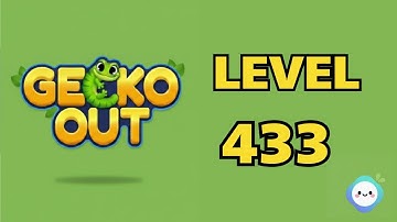 Gecko Out level 433｜章魚Game館 Octopus Game Room