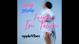 @HolyMollyMusic  - Freaks In Town | appleVibes Remix Resimi