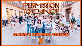 Kpop In Public Crowds Cheering Version Bts - Permission To Dance By Dalla Crew From Barcelona