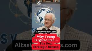 Why Trump Targeted Iran — The Real Strategic Reason | Altas World News