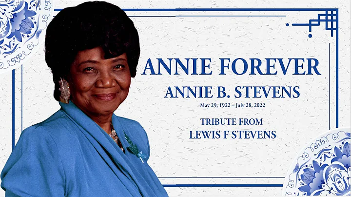 Annie Forever | Memorial VIdeo  Annie B Stevens Pr...