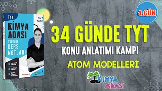 📌ATOM MODELLERİ  l 4.GÜN  l TYT KONU ANLATIM KAMPI