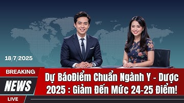 Dự Báo Điểm Chuẩn Ngành Y – Dược 2025 : Giảm xuống mốc 24–25 Điểm!