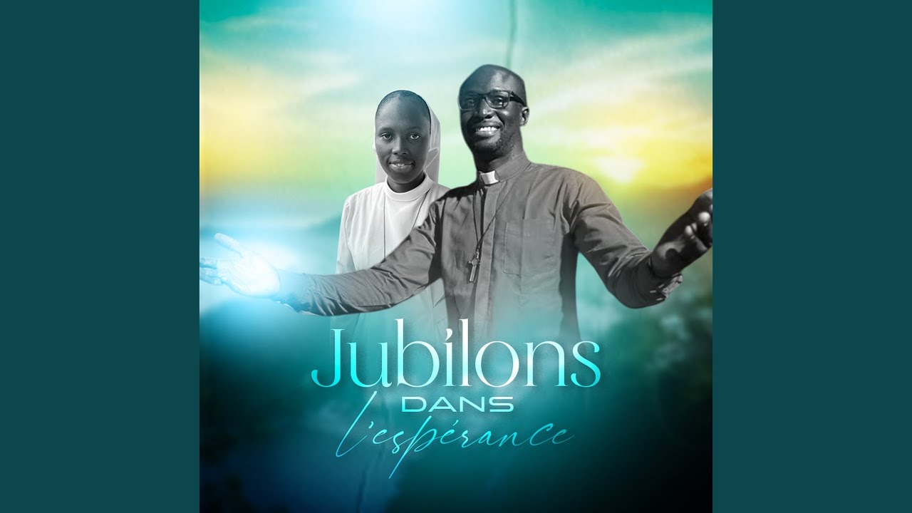 Jubilons dans l'espérance