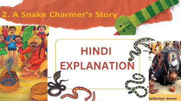 Class 5 EVS Chapter 2 | A Snake Charmer