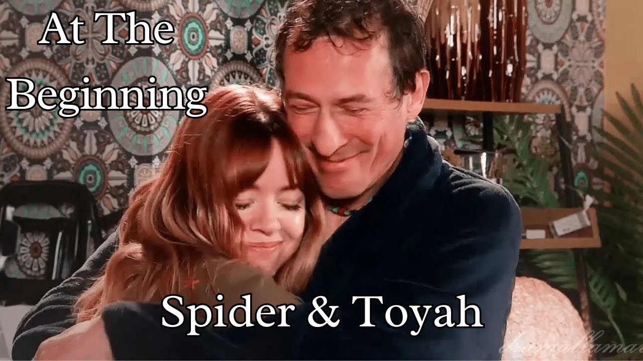At The Beginning | Spider & Toyah | Coronation Street (Dedicated to Beautywithin16)