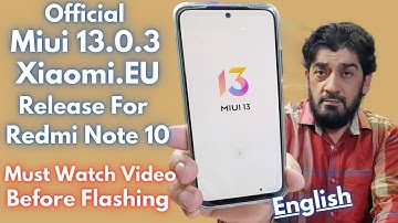 Watch Video Before Flashing Miui 13 On Redmi Note 10 Xiaomi EU English