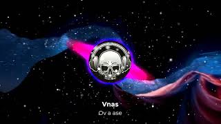 Vnas - Ov a Ase (ArmMusicBeats) Remix 2021 (Chhelac)