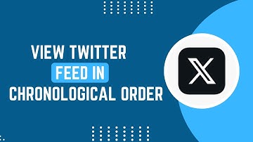 How To View Your Twitter Feed In Chronological Order ?