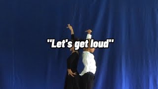 Ballroom Dance - Let's get loud