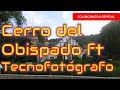 Cerro del Obispado en Pandemia.. ft  Tecnofotografo