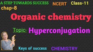 CLASS-11 CHEMISTRY NCERT CHEP-8 Topic- Hyperconjugation By ALPA PARMAR