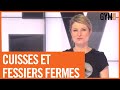 SEANCE POUR DES CUISSES ET DES FESSIERS FERMES