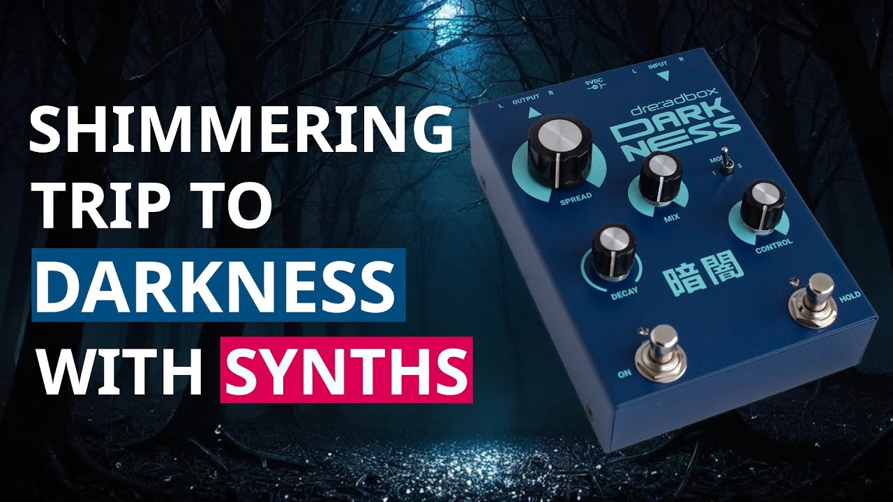Dreadbox Darkness Stereo Reverb - Sound Demo With Synthesizers