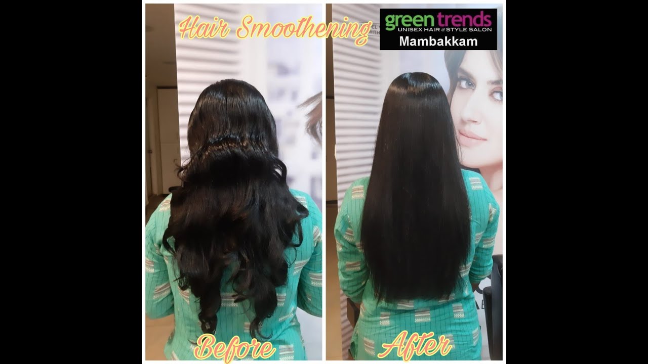 Hair Smoothening @ greentrends Mambakkam - YouTube