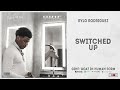 Rylo Rodriguez - "Switched Up" (GIHF: Goat In Human Form)