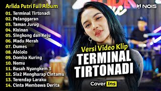 Arlida Putri - Terminal Tirtonadi | Full Album Terbaru 2023 (Video Klip)