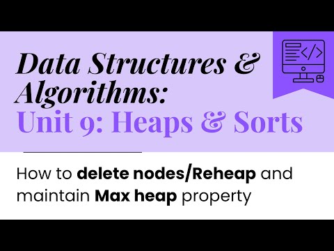 Reheaping a Max Heap | Data Structures & Algorithms Tutorial