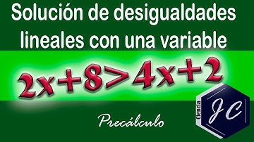 Como resolver desigualdades lineales con una variable