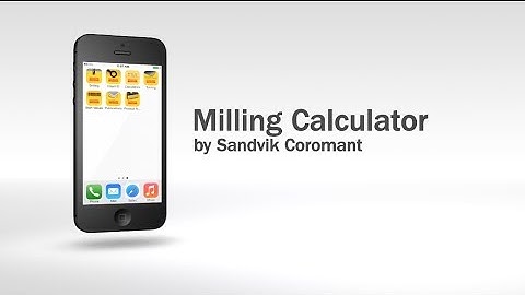 Sandvik Coromant Milling Calculator