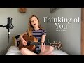 thinking of you | Katy Perry cover