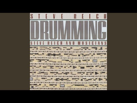 Drumming:, Pt. I