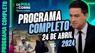 DPC con Nacho Lozano | Programa completo del 24 de abril de 2024