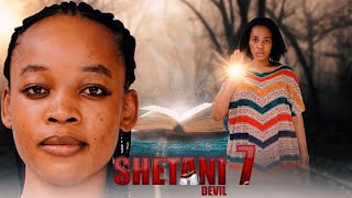 SHETANI |Ep 7|