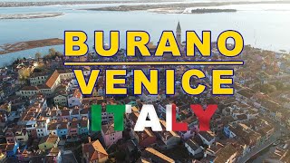 Μπουράνο Βενετία Ιταλία από ψηλά - Burano Venice Italy from above - Drone 4K Video 2023