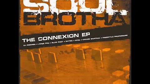 Soulbrotha feat  The Freestyle Professors & Stanle...