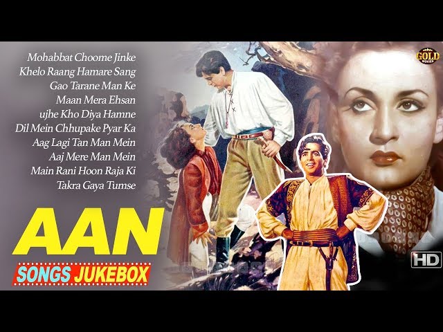 Dilip Kumar, Nimmi , Nadira - Super Hit Vintage Video Songs Jukebox - Aan - 1952 - HD class=