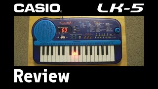 Casio LK-5 Full Review