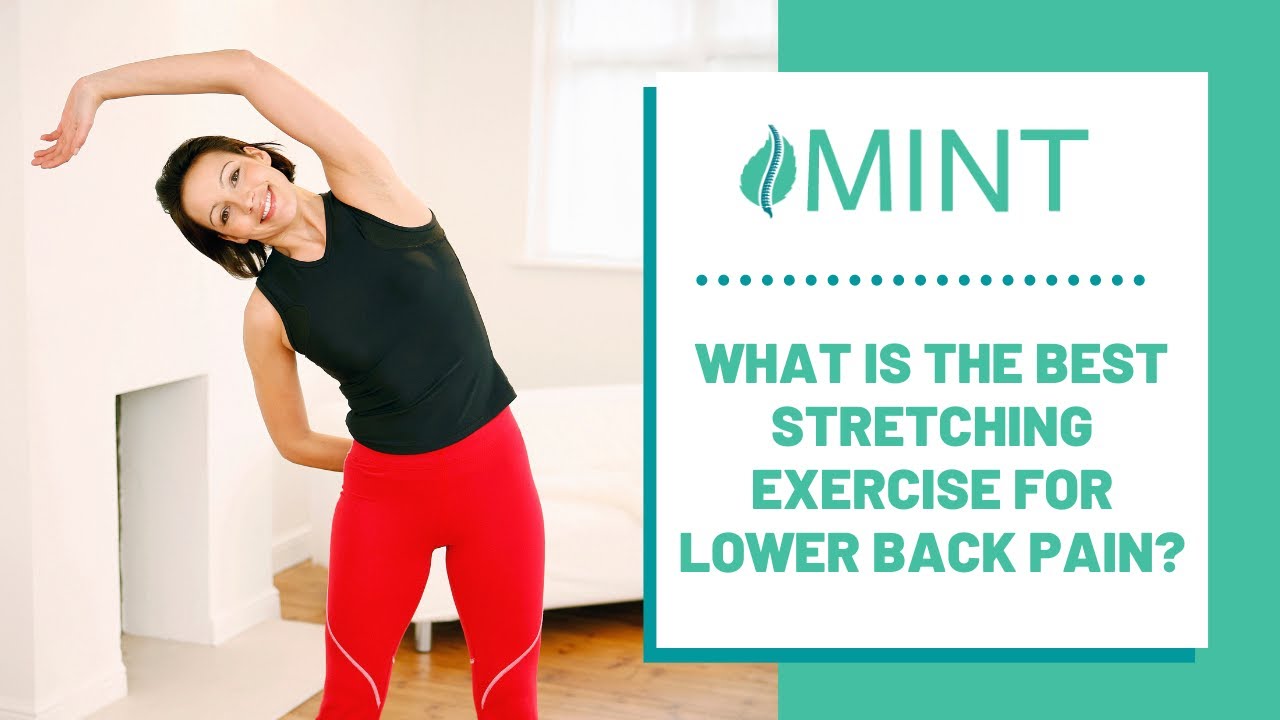 7 Stretches for Lower Back Pain - Safe & Effective