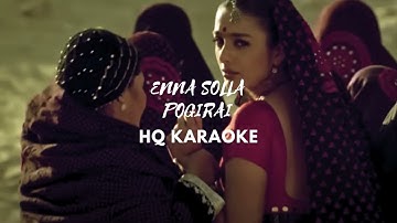 🎤 Enna Solla Pogirai HQ Karaoke | Let