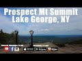 Prospect Mt Summit Trail Hike at Lake George NY