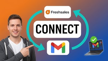 How to CONNECT GMAIL TO FRESHSALES (Step by Step) 2025