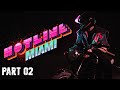 I GET GOT! | Hotline Miami | Part 02 | Blind Playthrough