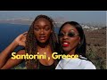 Two black girls take Santorini, Greece!!! Part 1