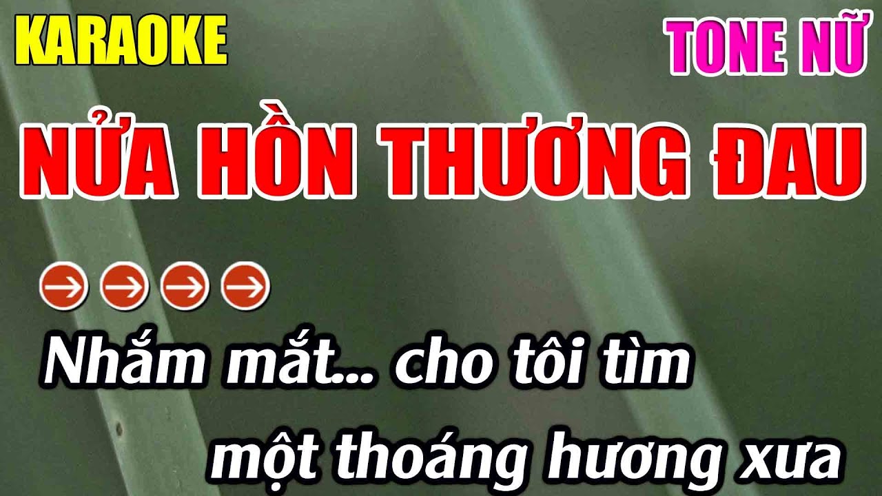 Nửa Hồn Thương Đau Karaoke Tone Nữ Karaoke Lâm Nhạc Sống 2026 - Beat Mới