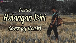 Halangan Diri - Darso (Versi Akustik Gitar) Cover Lagu Sunda by Hendri Boleaz