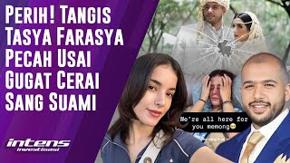 Tangis Tasya Farasya Pecah Usai Gugat Cerai Suami