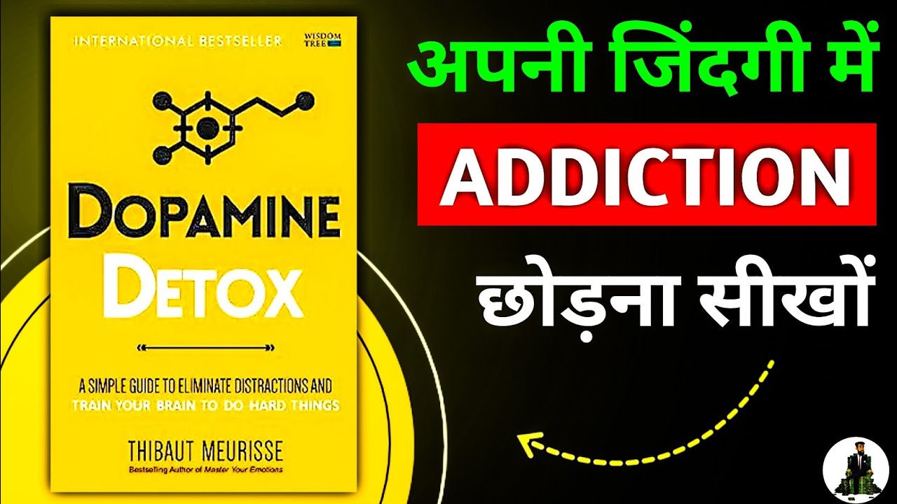 21 Days Change Your Life | Dopamine Detox by Thibaut Meurise ...