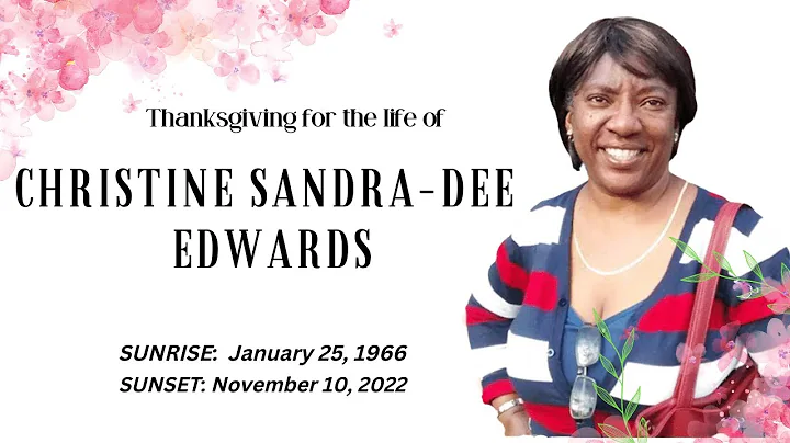 Thanksgiving for the life of Christine Sandra-Dee ...