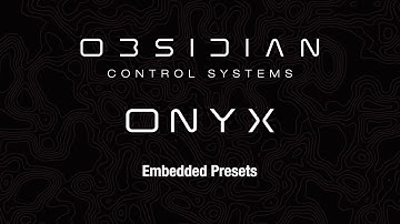 ONYX™ Training | Embedded Presets