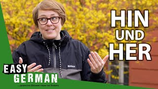 "Hin" and "Her" Explained! | Super Easy German 169