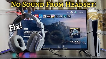 No Sound Through Headset Plugged In PS5 - How to Fix