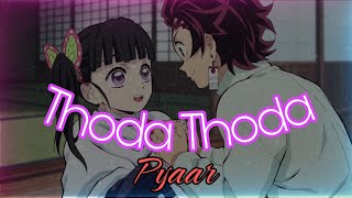 Tanjiro and kanao edit || Thoda Thoda Pyaar|| Hindi AMV/ Edit #kny